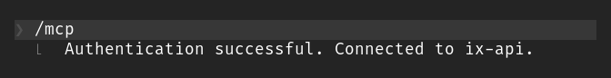 Claude Code after signing in: /mcp reports Authentication successful. Connected to ix-api.